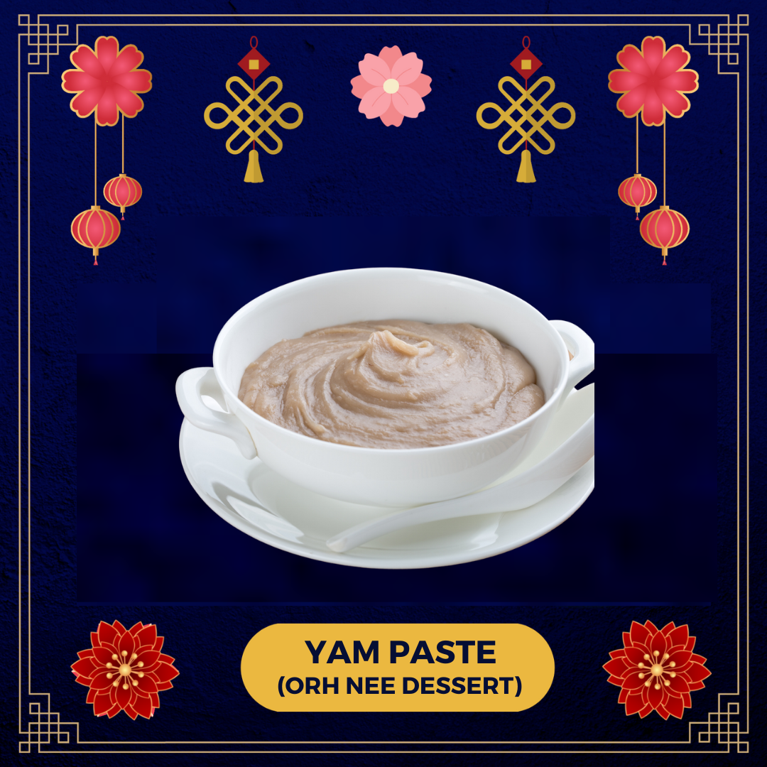 Yam Paste (Orh Nee Dessert